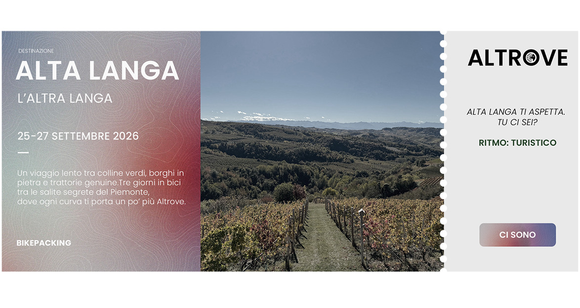 Biglietto per un viaggio lento per scoprire le salite segrete del Piemonte, nelle Langhe.